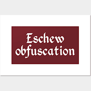 Eschew Obfuscation Posters and Art